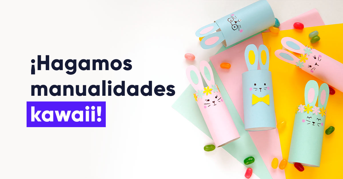 Manualidades Kawaii: expresa lo tierno con tus manos