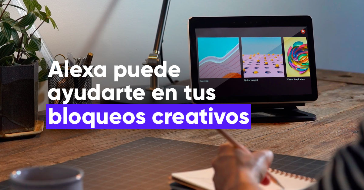 ¿Bloqueos Creativos? Adobe presenta una nueva función de Alexa para inspirarte