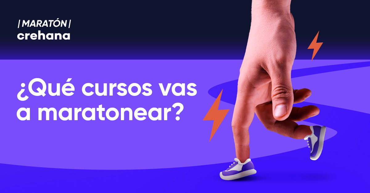 #MaratónCrehana: Guía rápida de los cursos que te harán salir de tu cama hoy
