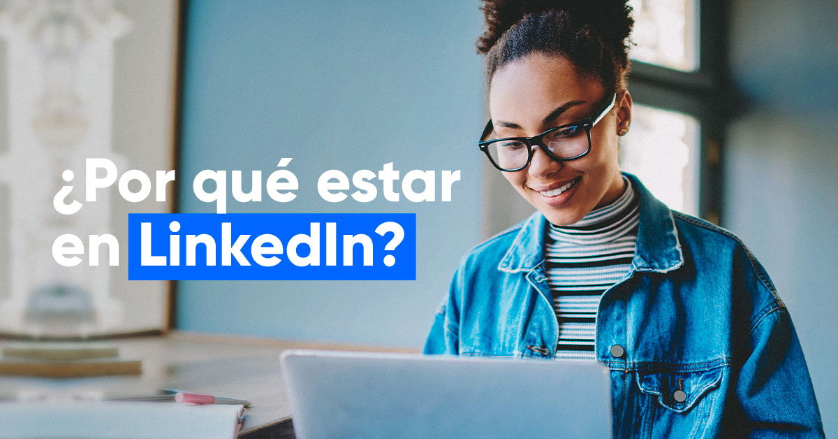 ¡A desempolvar el LinkedIn!