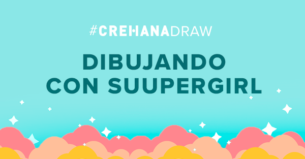 Crehana Draw con Suupergirl