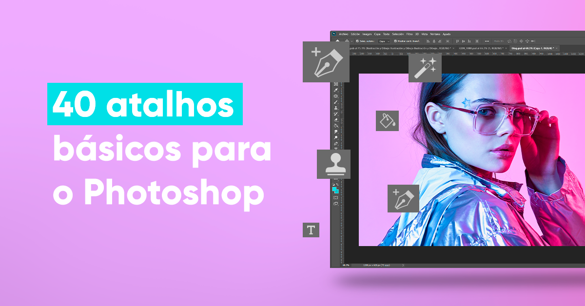 40 atalhos básicos do Photoshop