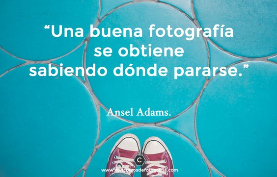 phrase Ansel Adams