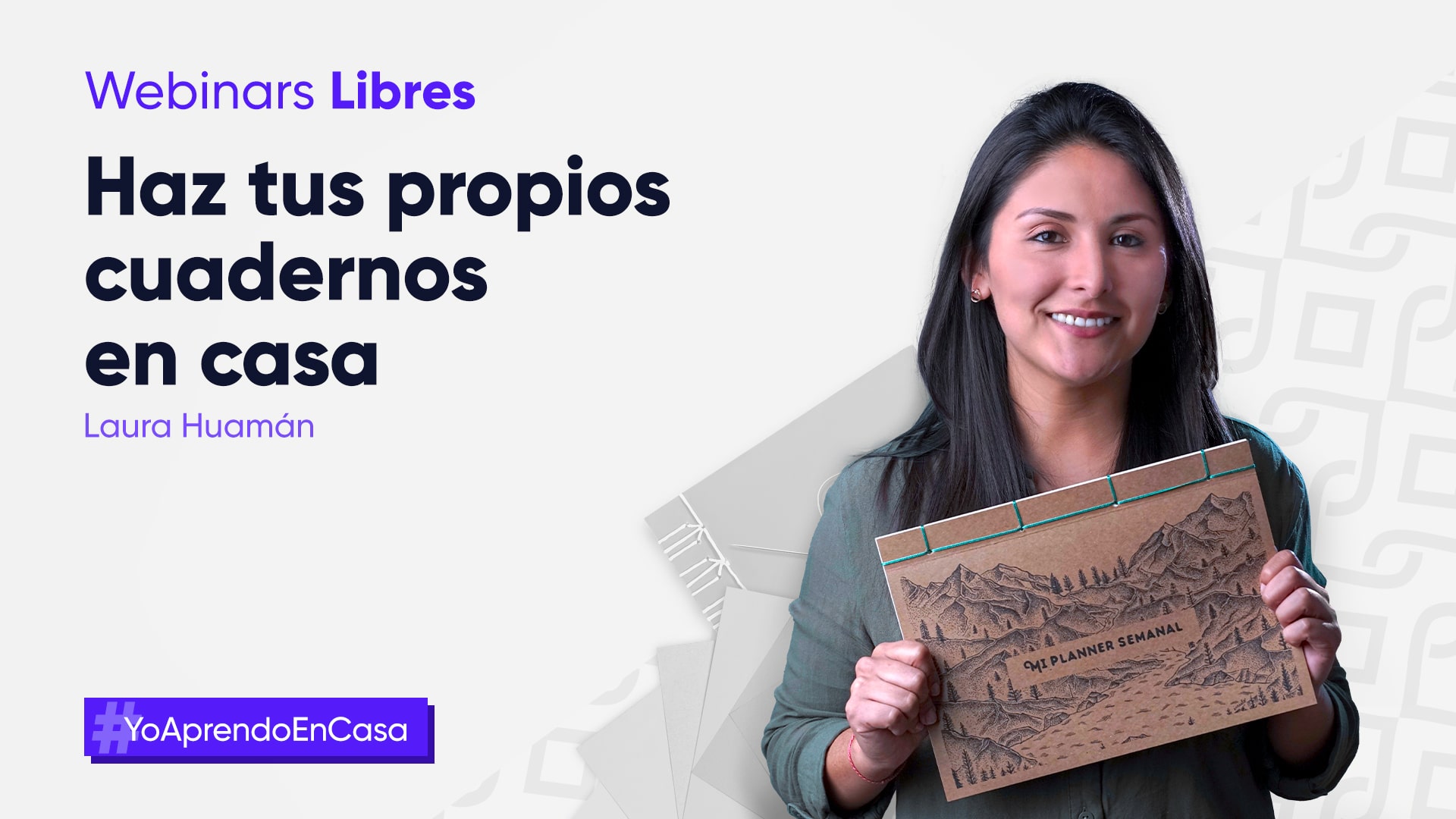 Webinar: Haz tus propios cuadernos en casa