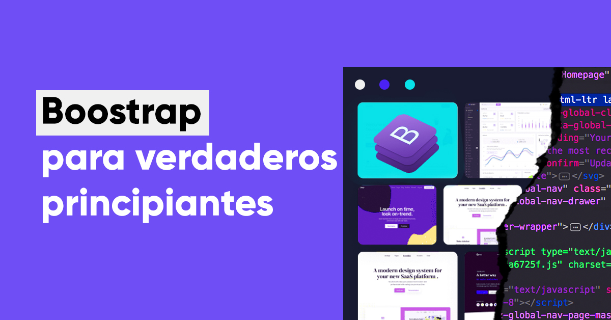 Conoce Bootstrap: ¡programar jamás fue tan fácil!