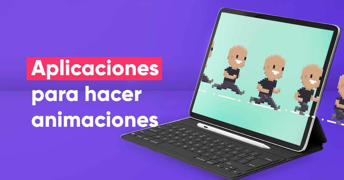 Gana tiempo con estas aplicaciones para hacer animaciones
