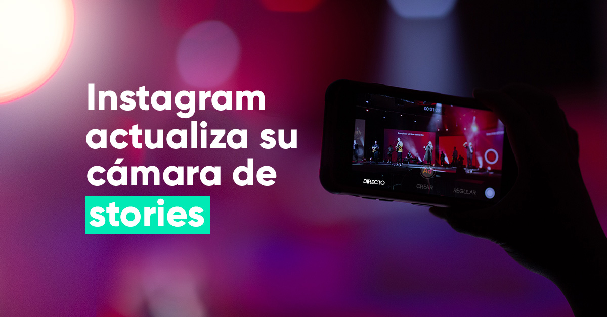 La cámara de Instagram para stories ha sido actualizada