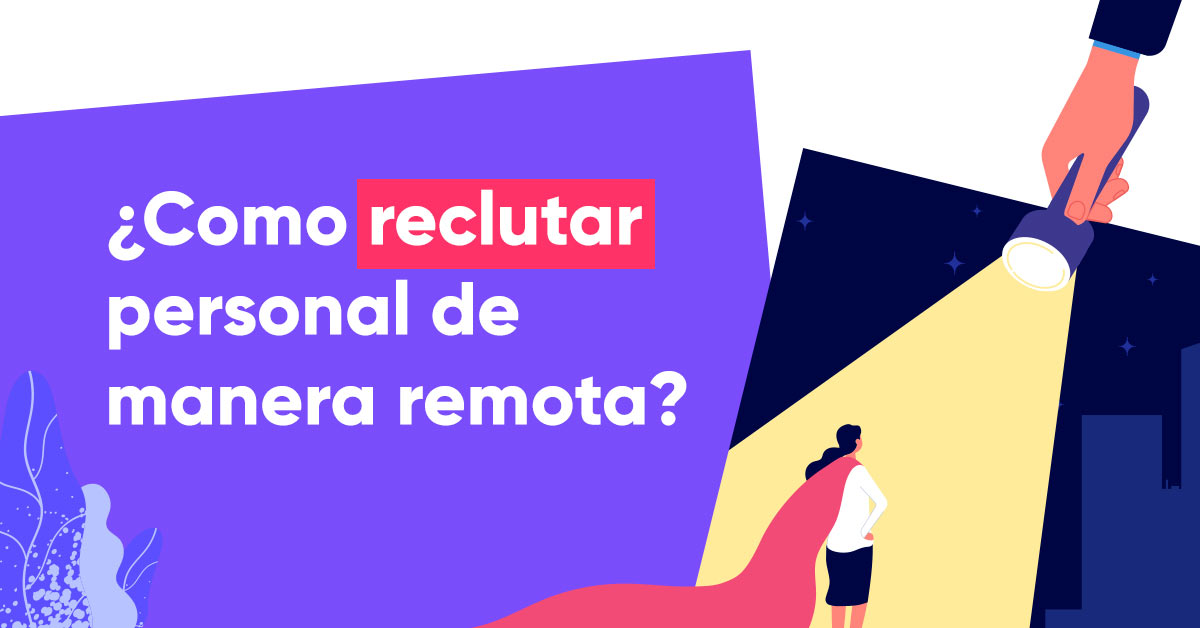 ¿Como reclutar talentos de manera remota?