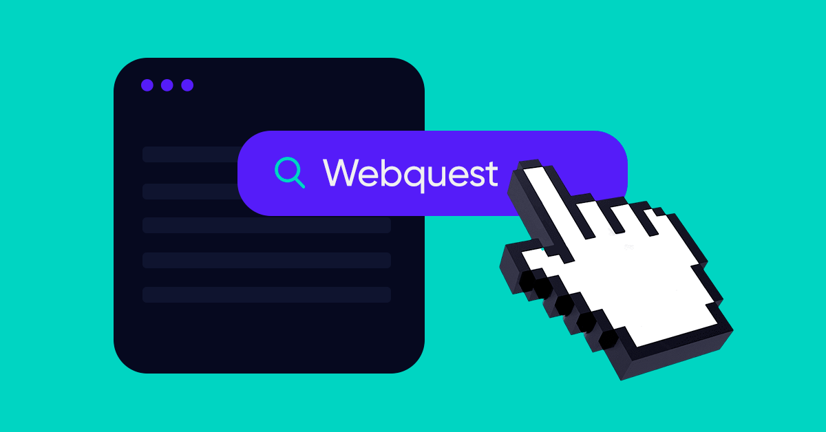 ¿Qué es una Webquest? Lleva la educación online a otro nivel
