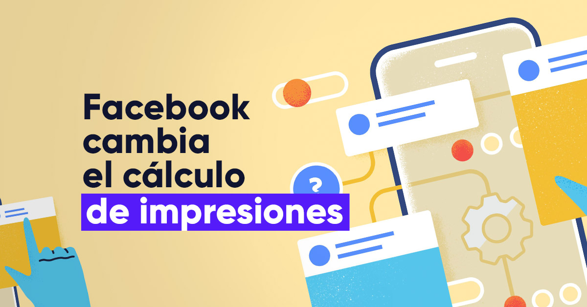 Ya hay una nueva manera de medir las impresiones en Facebook