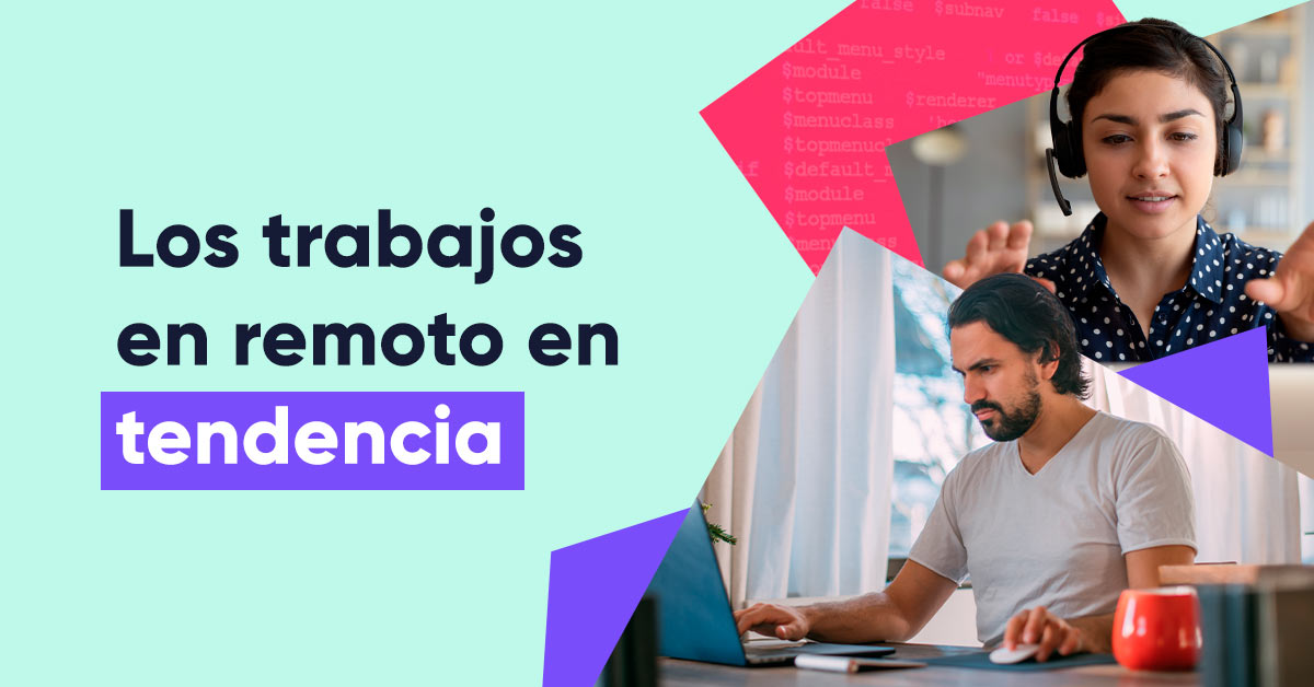 Los trabajos en remoto en tendencia durante la cuarentena