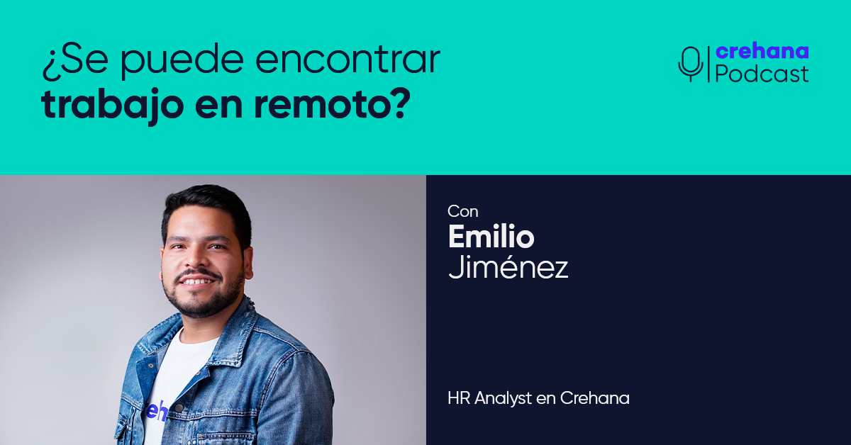 Crehana Podcast: ¿Se puede encontrar trabajo en remoto?