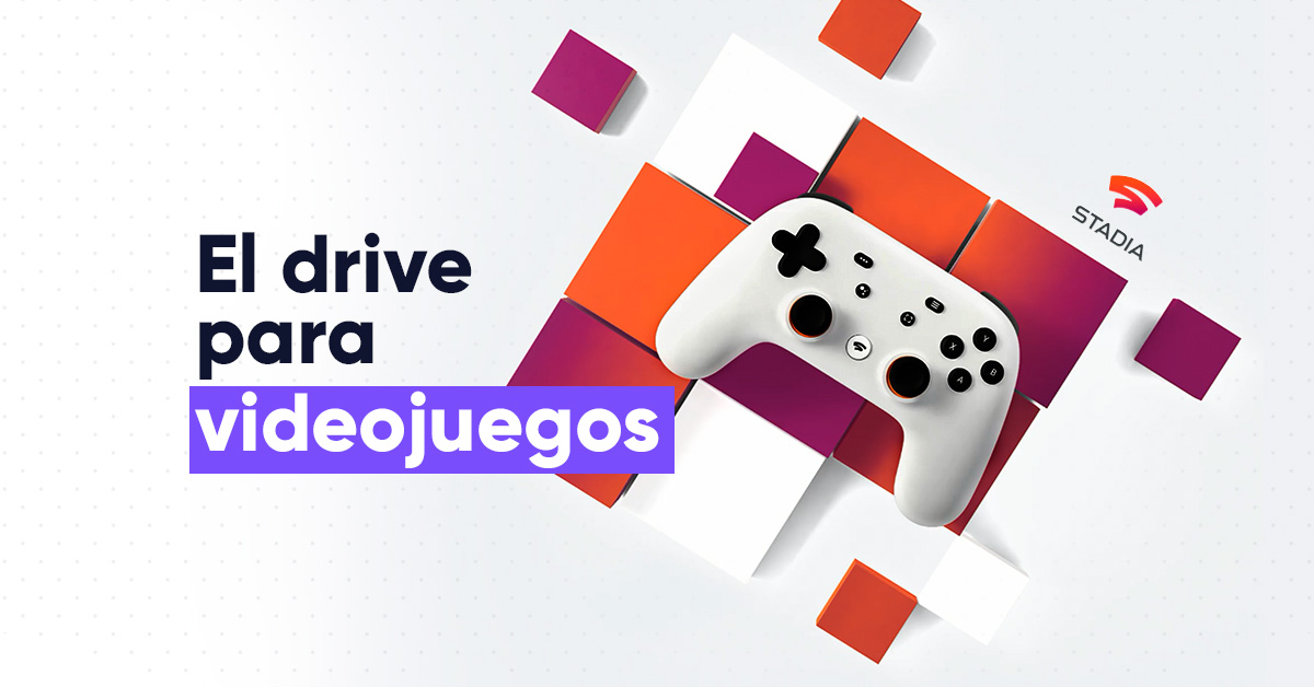 Se acerca el lanzamiento de Google Stadia: el drive para videojuegos