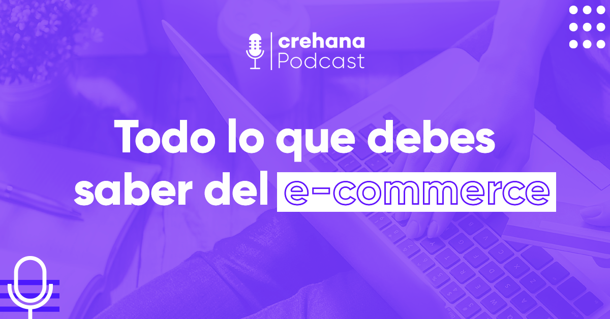 Todo lo que debes saber del e-commerce