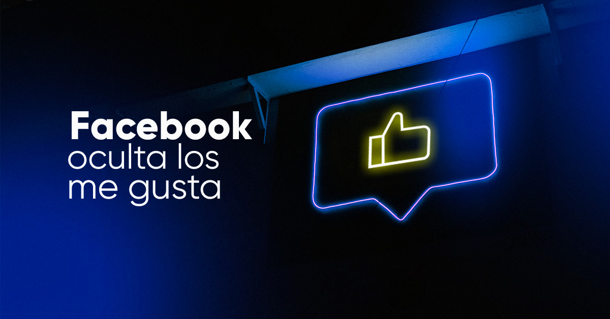 Facebook empieza a ocultar los "me gusta" de las publicaciones