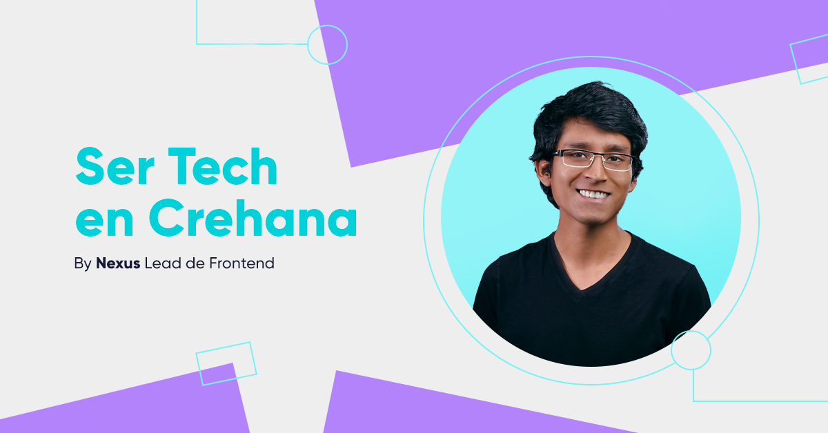 Ser Tech en Crehana: ¡Falla!, pero aprende rápido