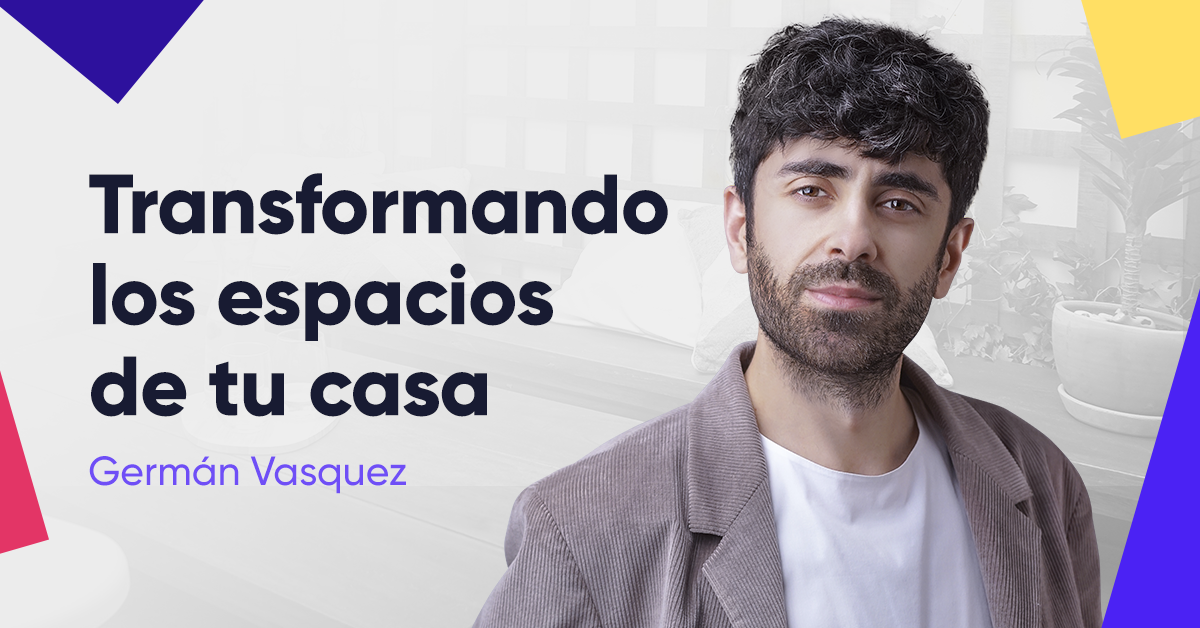 Webinar: Diseño de interiores con Germán Vasquez